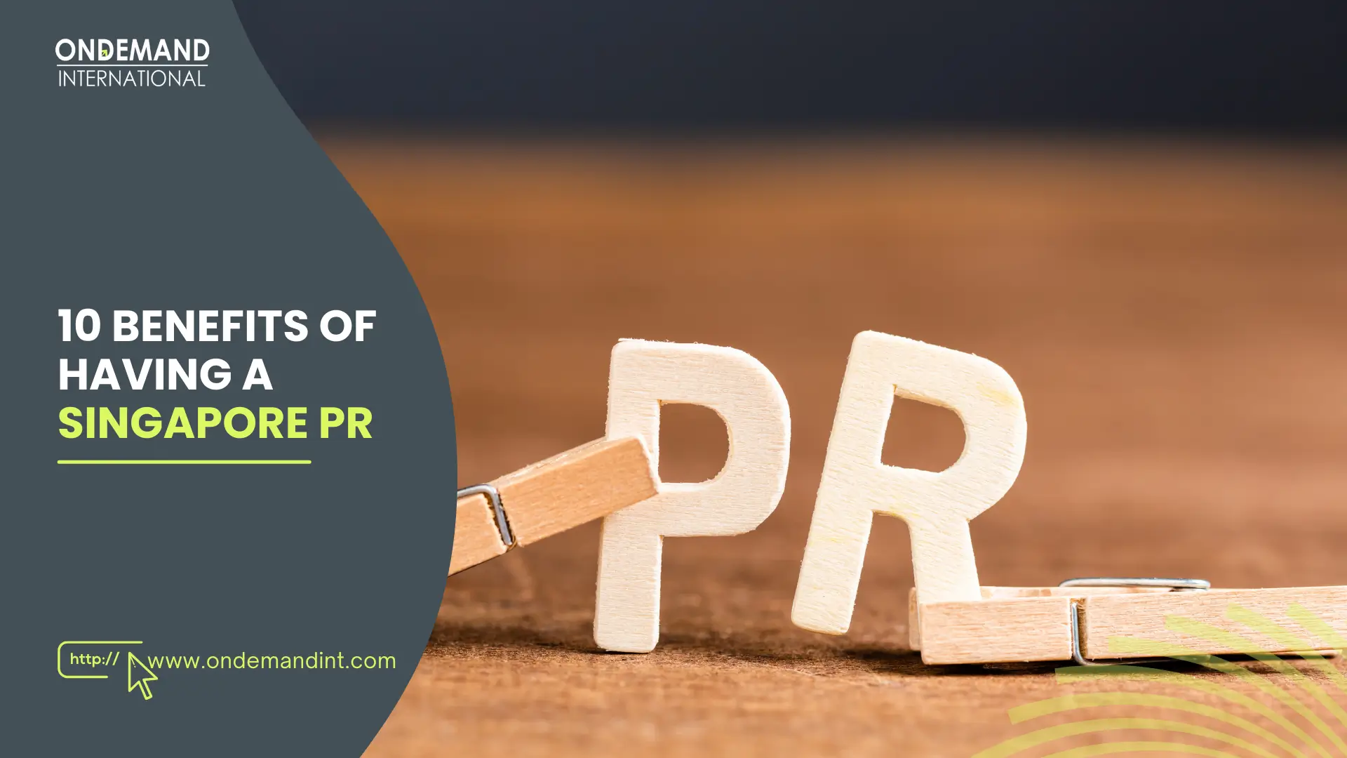 10 Benefits Of Having A Singapore PR