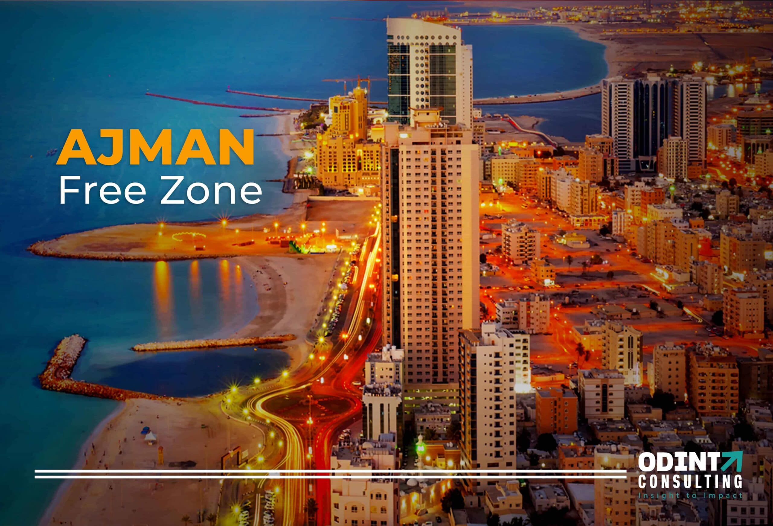 Company Registration In Ajman Free Zone In 2022 ODINT Consulting