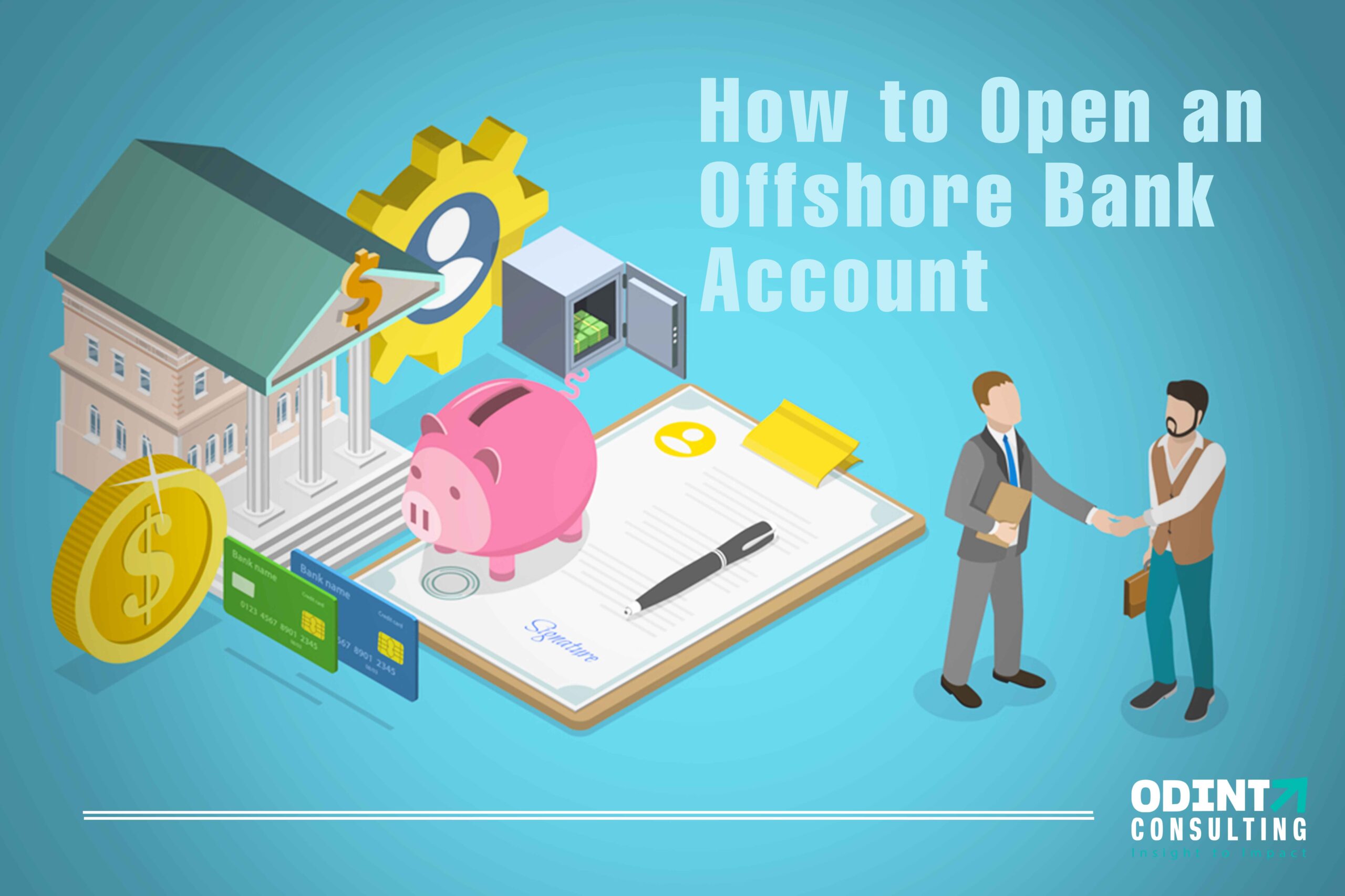 How To Open An Offshore Bank Account In 2023?