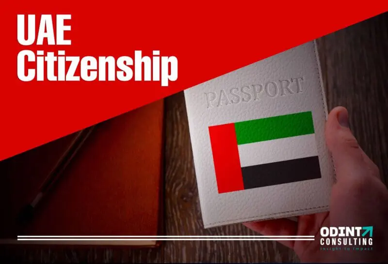UAE Citizenship – Requirements, Procedure & Benefits Explained