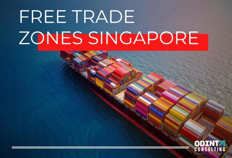 Singapore Free Trade Zones – Complete Guide