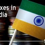 Types Of Taxes In India – Direct & Indirect Taxation
