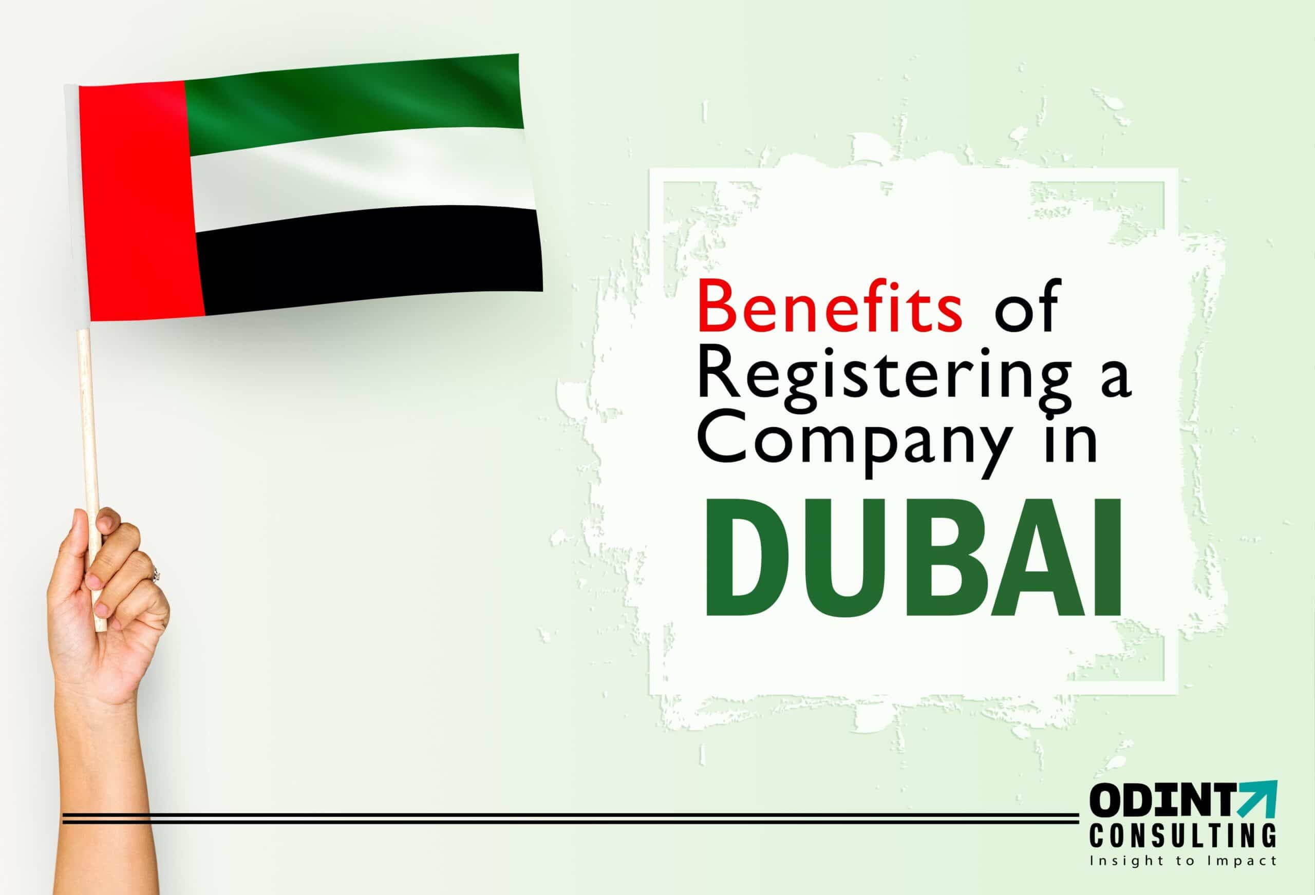 benefits of registering a company in dubai