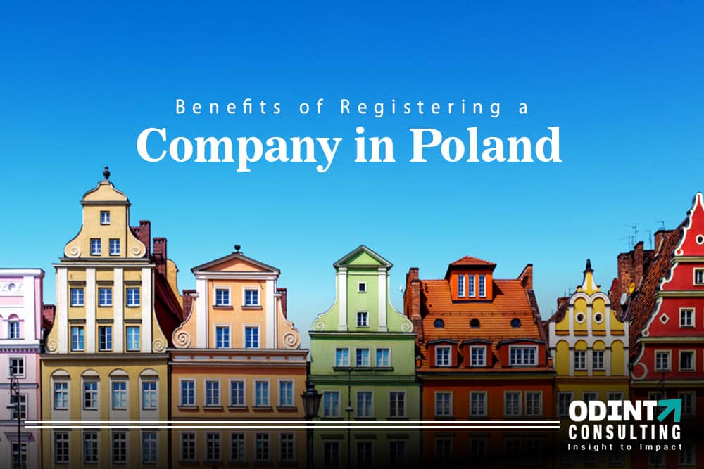 6 Benefits Of Registering A Company In Poland