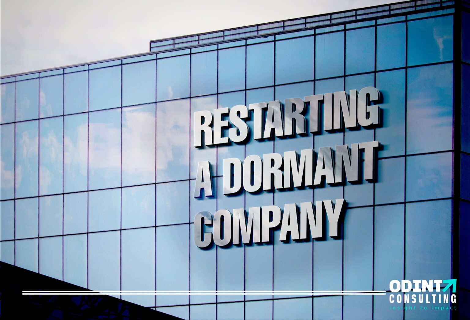 Restarting A Dormant Company ODINT Consulting