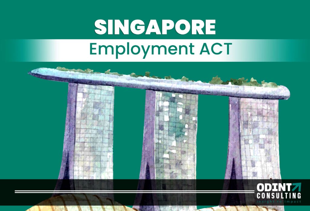 Singapore Employment ACT Applicability Contract Policies