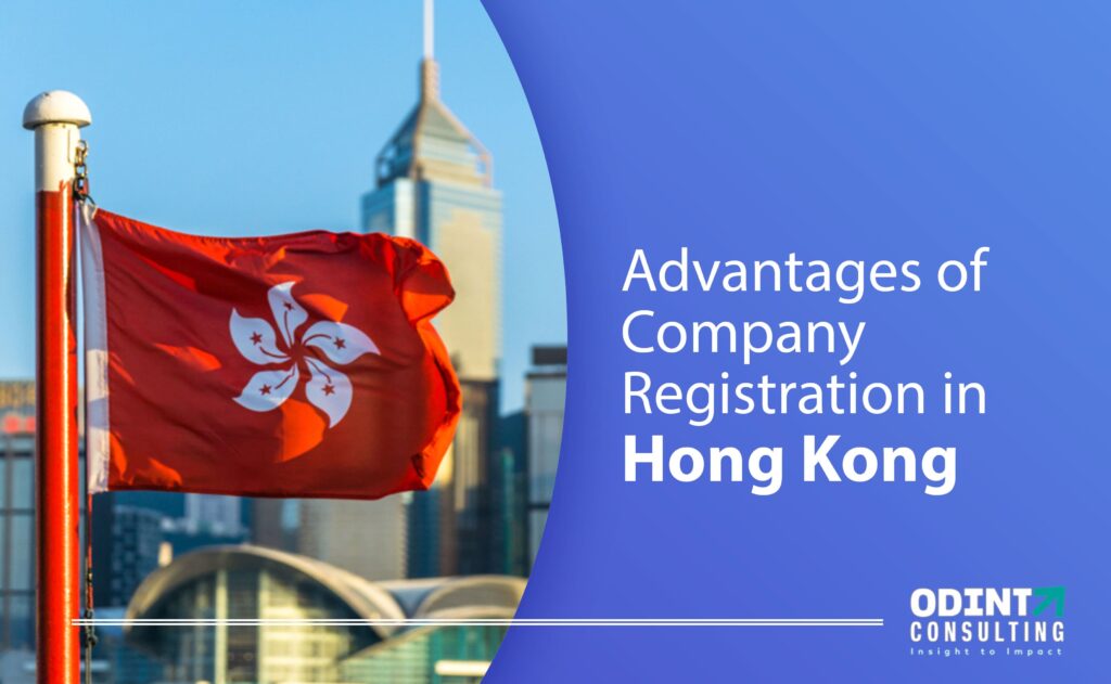 advantages of registering your company in hong kong