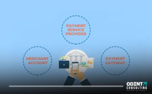Merchant Account vs Payment Service Provider vs Payment Gateway