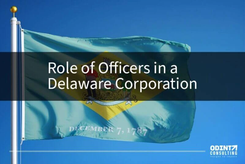 roles and duties of officers in a delaware corporation
