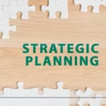Strategic Planning: Importance, Types, Steps & Advantages