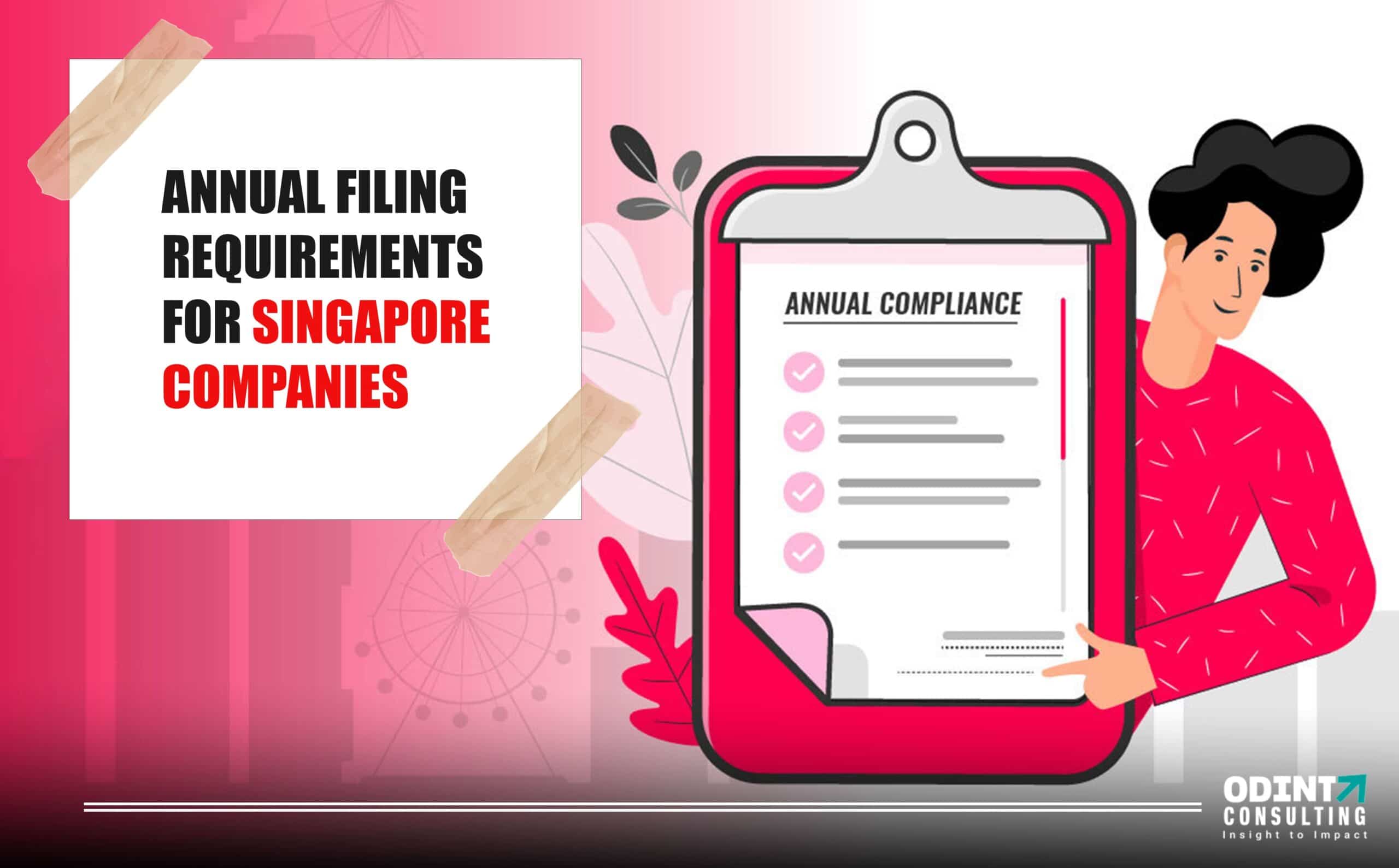 Annual Filing Requirements for Singapore Companies