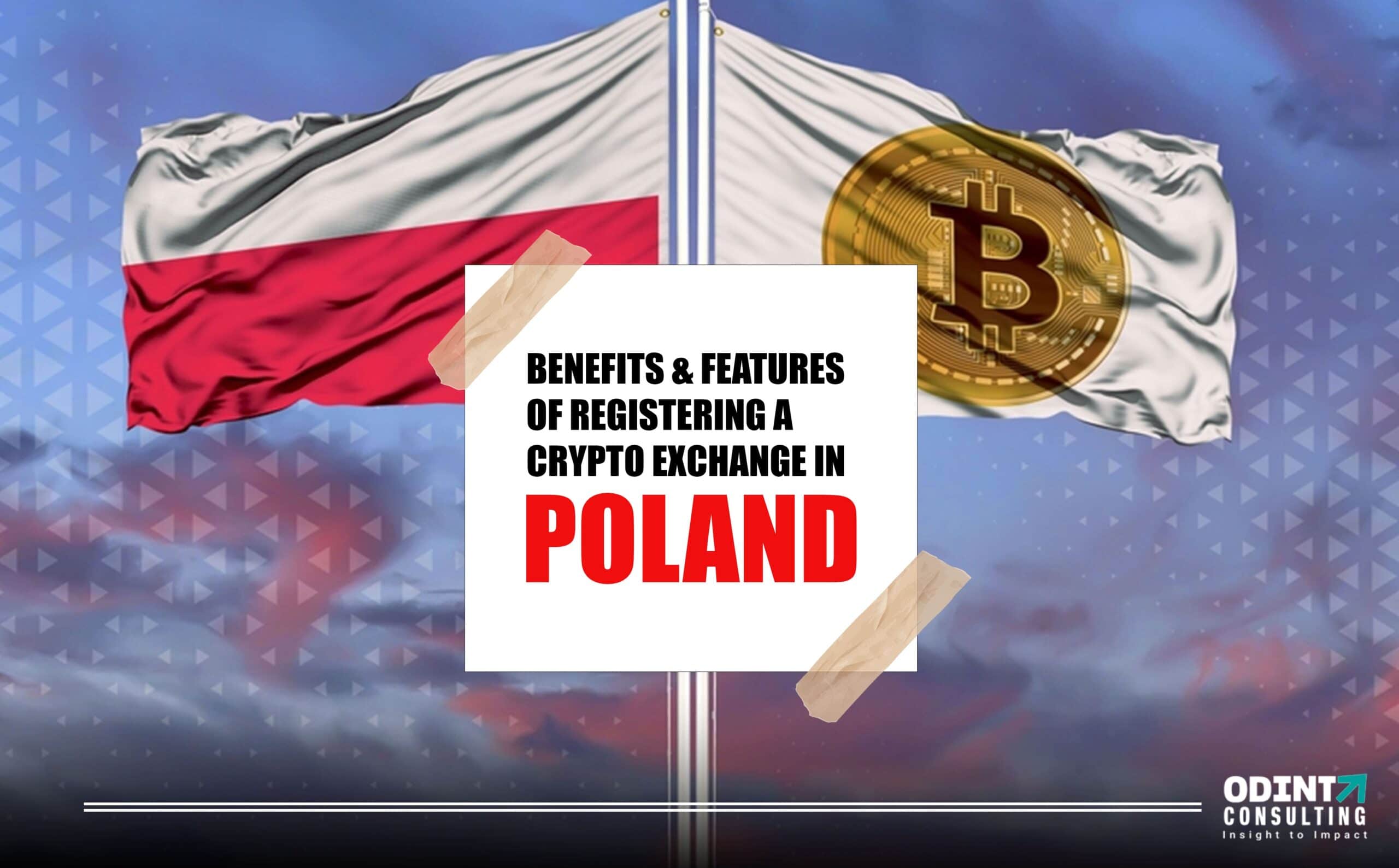 Benefits and Features of Crypto Exchange in Poland 2022