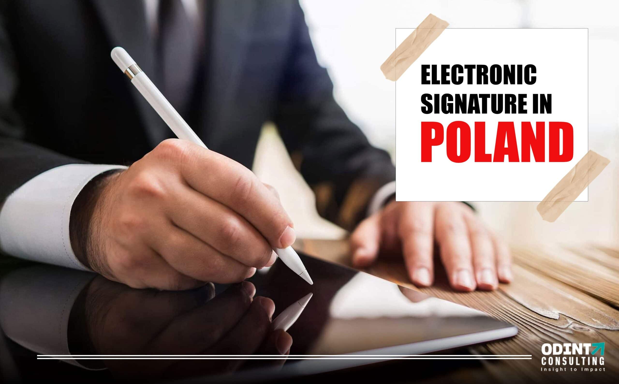 Electronic Signature in Poland 2022: Uses, Types & Local Technology Standards