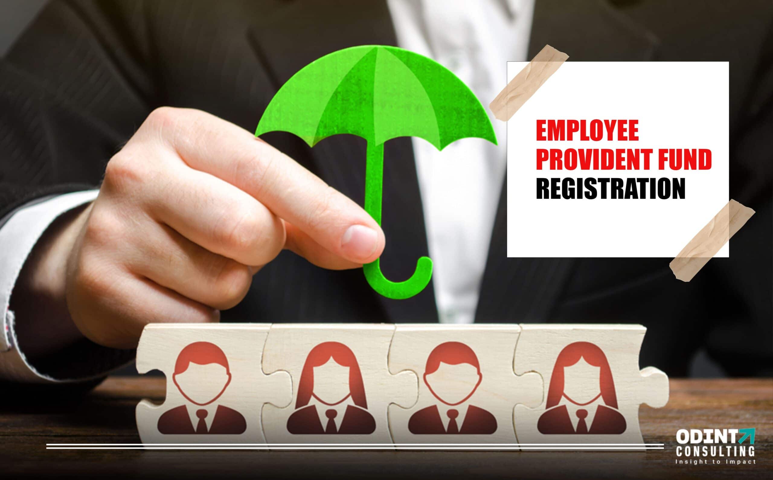 Employee Provident Fund Registration 2022: Advantages, Requirements & Charges