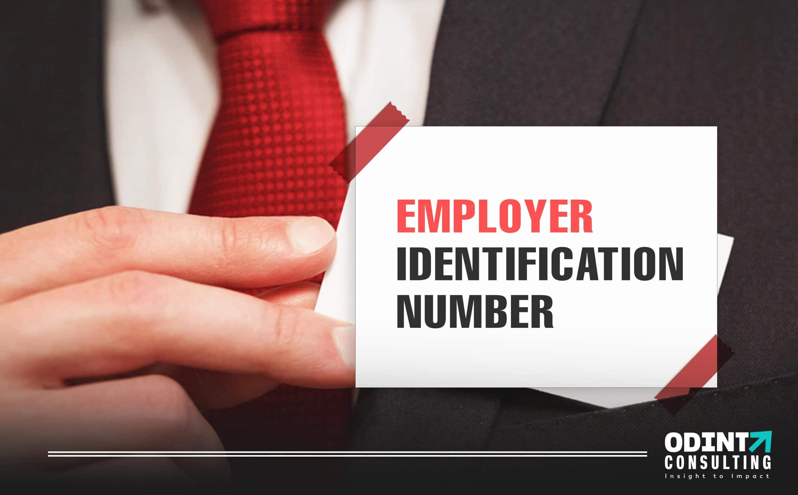 Employer Identification Number(EIN): Eligibility, Information Required & Procedure