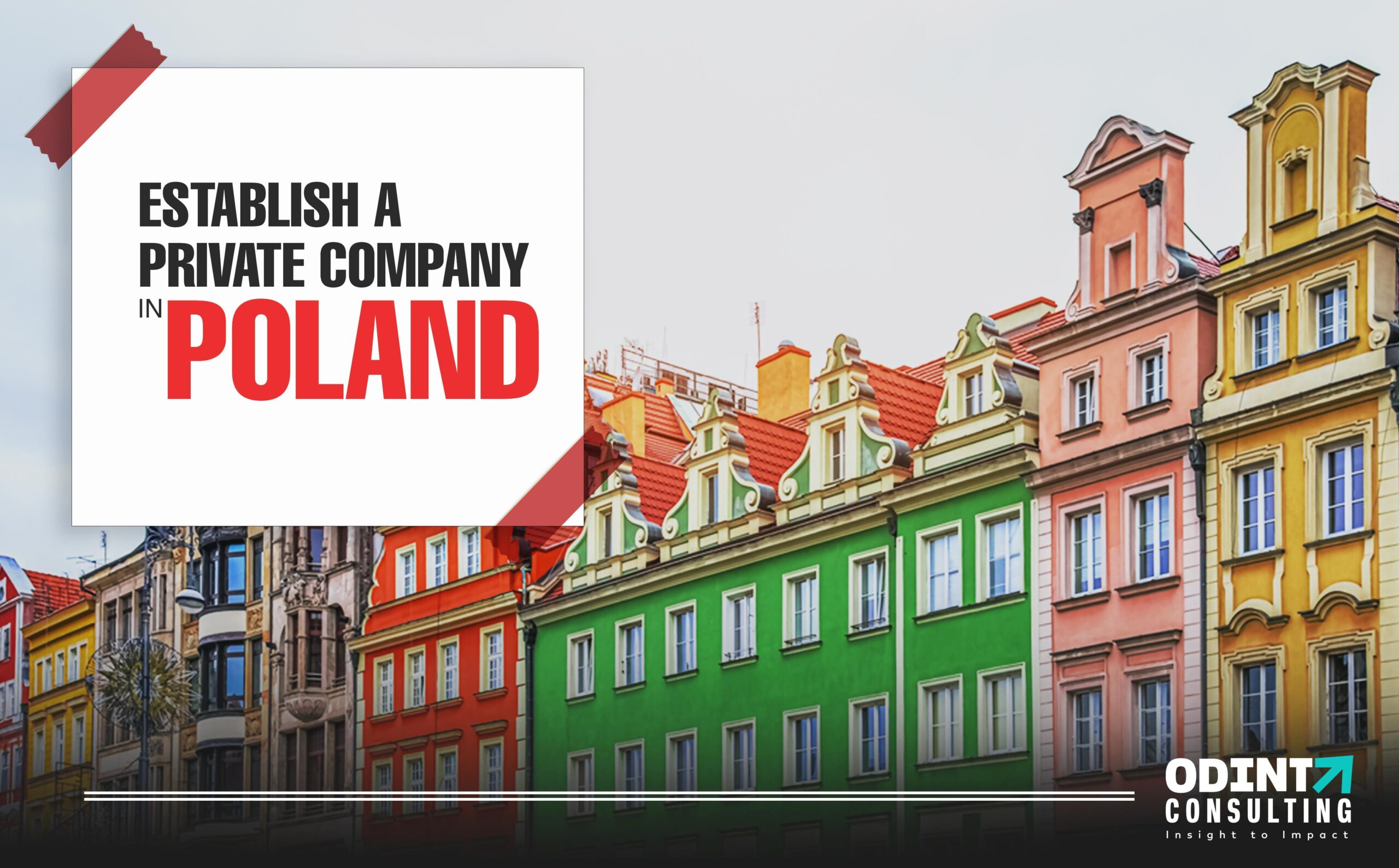 Establish a Private Company in Poland: Polish Sp. Z.o.o Company