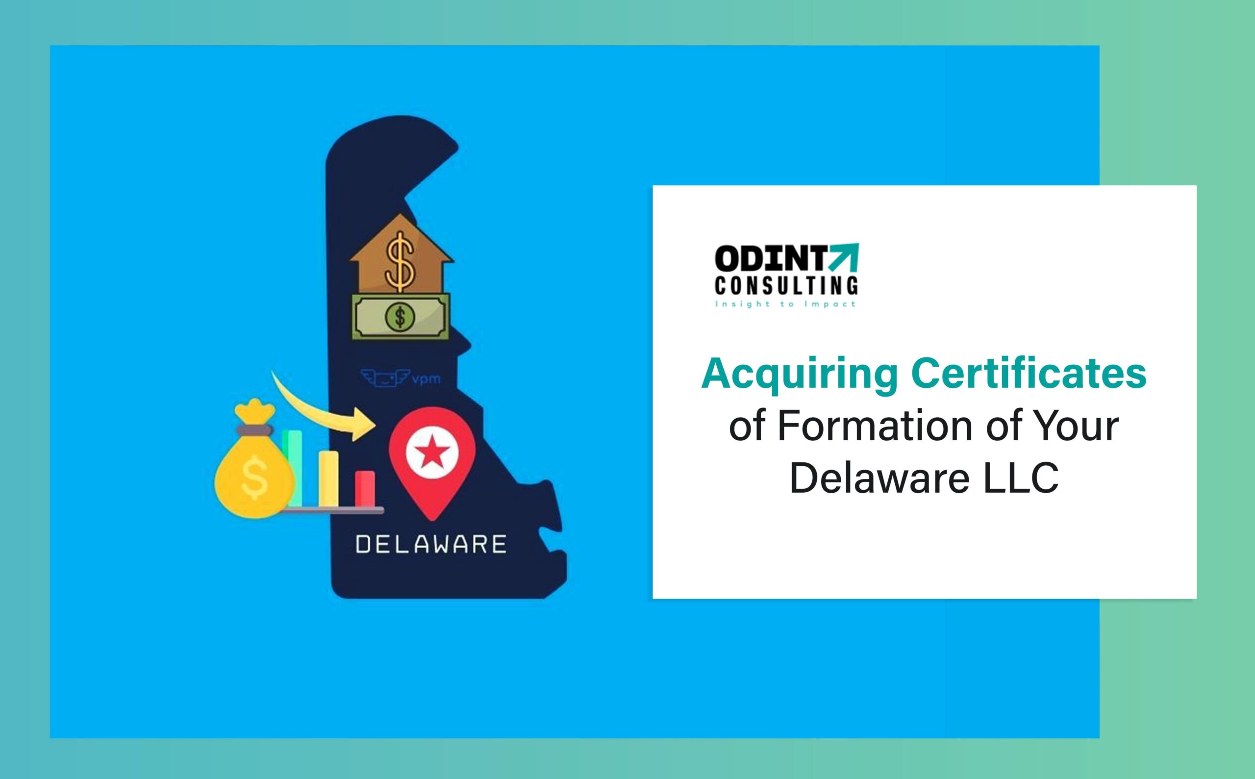 Acquiring Certificate of Formation for Your Delaware LLC: Complete Guide