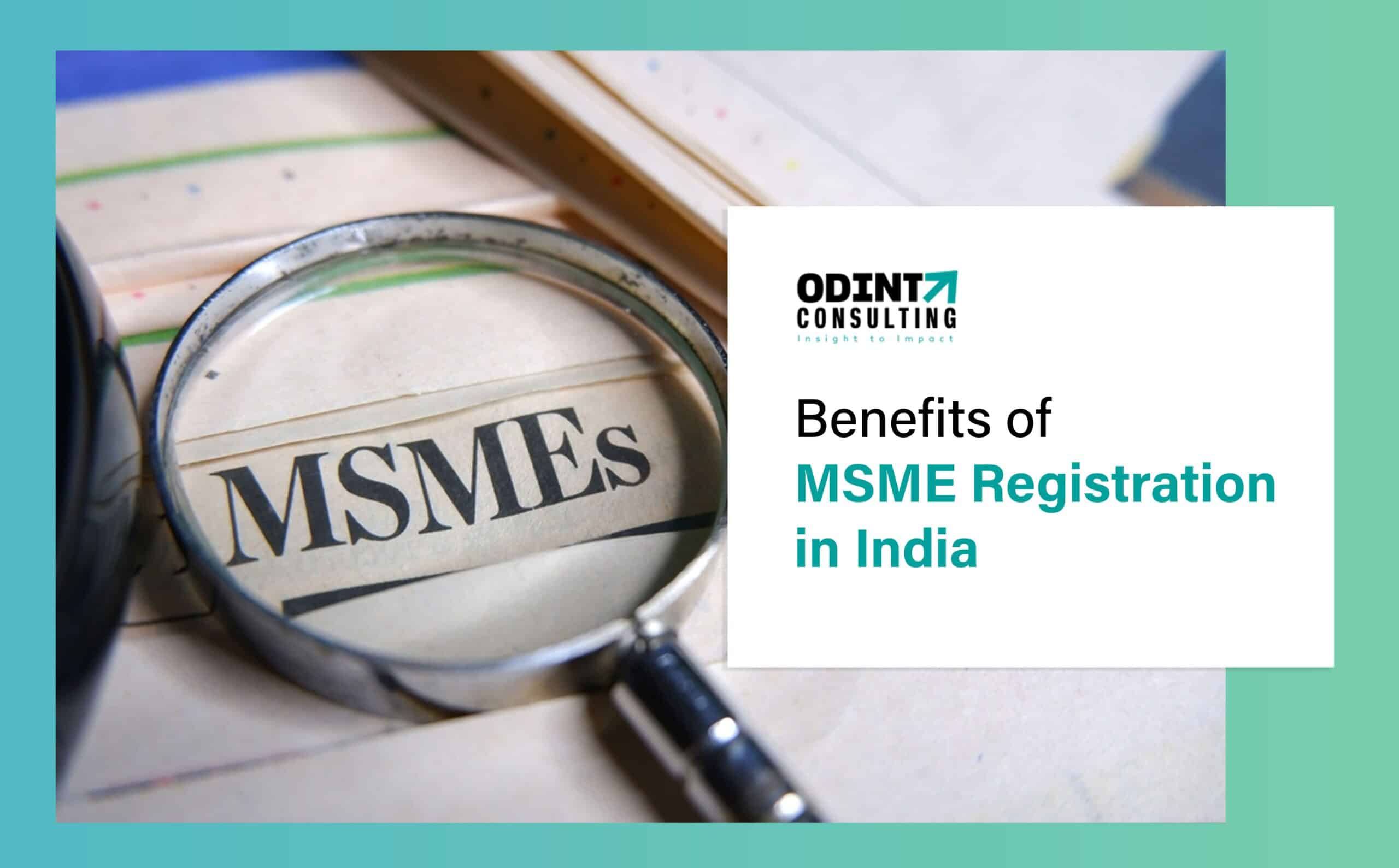 Benefits Of MSME Registration: Eligibility & Registration Discussed