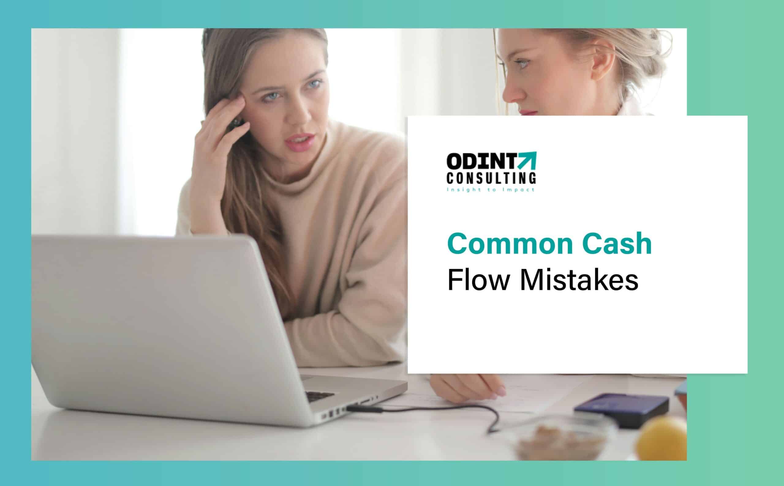 Common Cash Flow Mistakes in 2022: Billings, Payments & Credit
