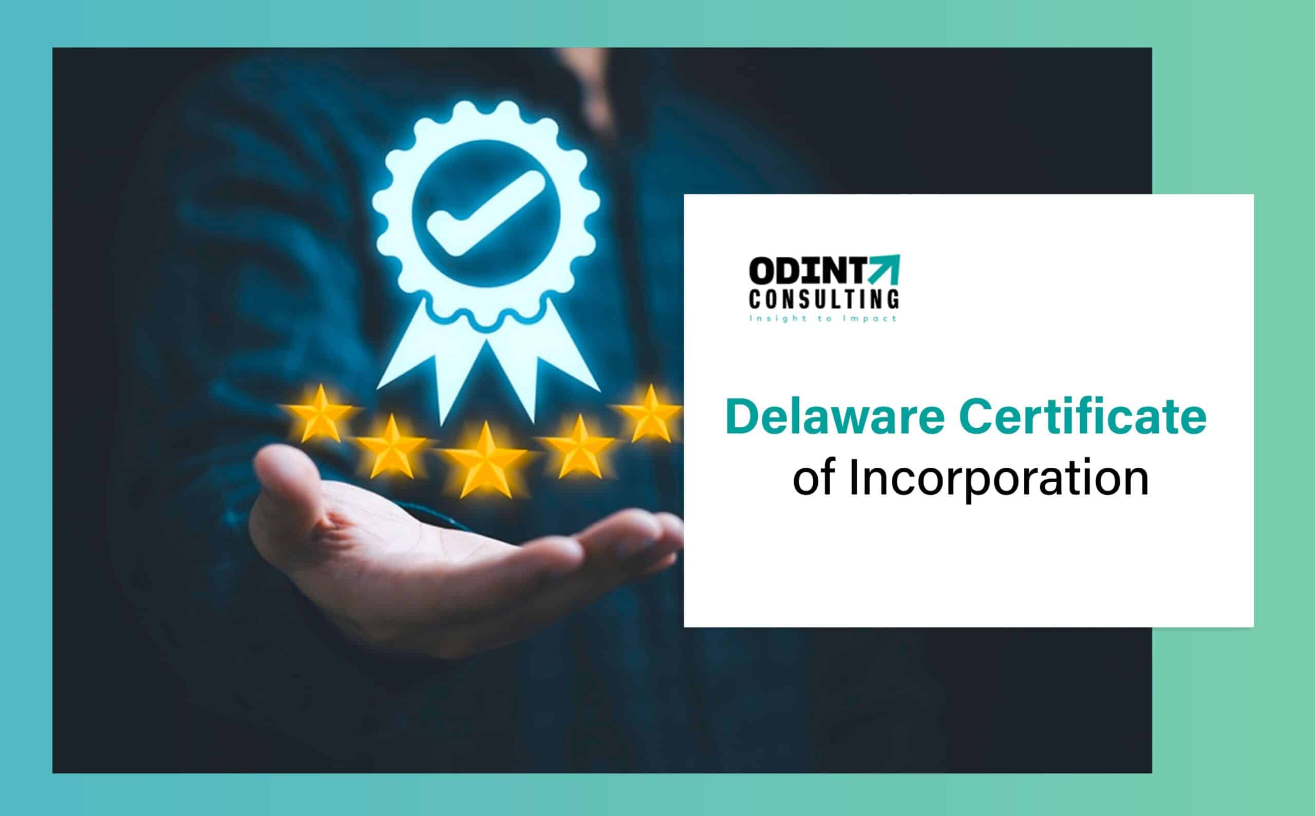 Delaware Certificate of Incorporation: Requirements, Certified Copies & Cost
