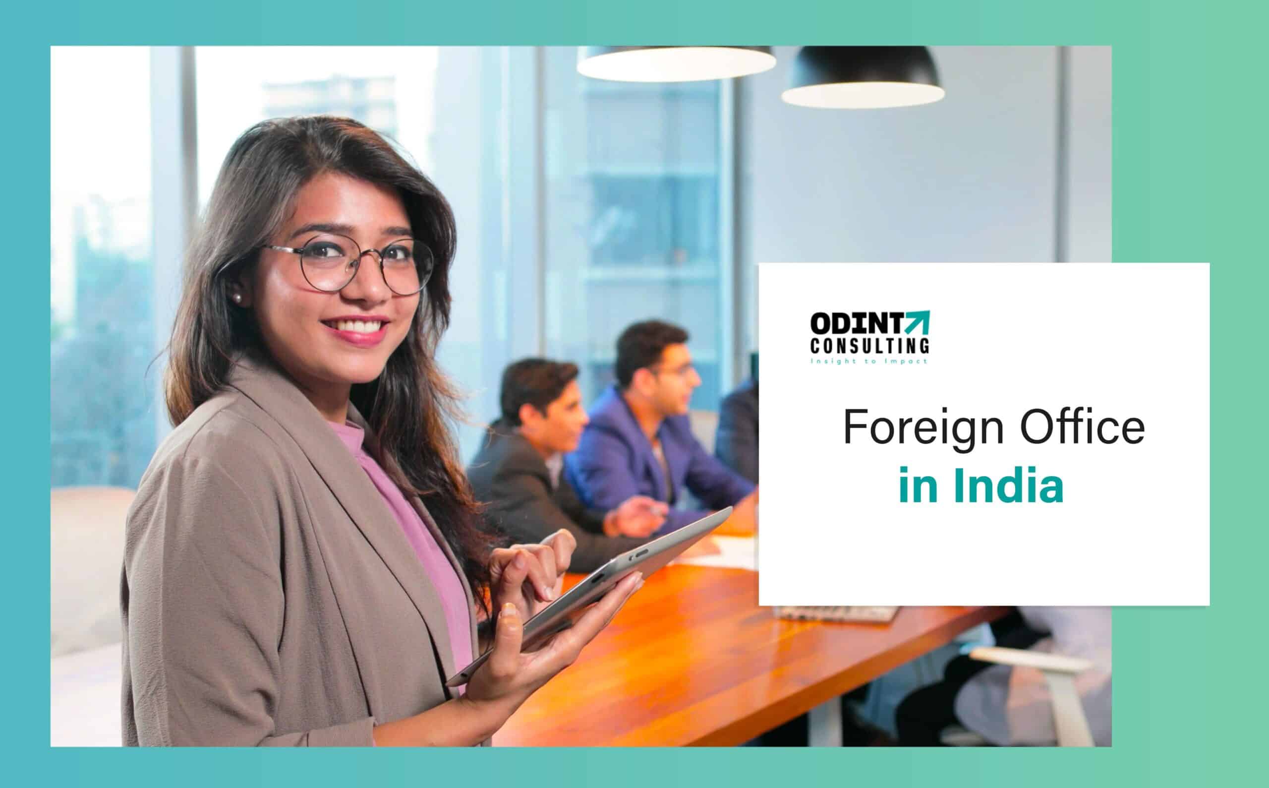 Setup a Foreign Office in India: Eligibility, Documentation & Regulatory Body