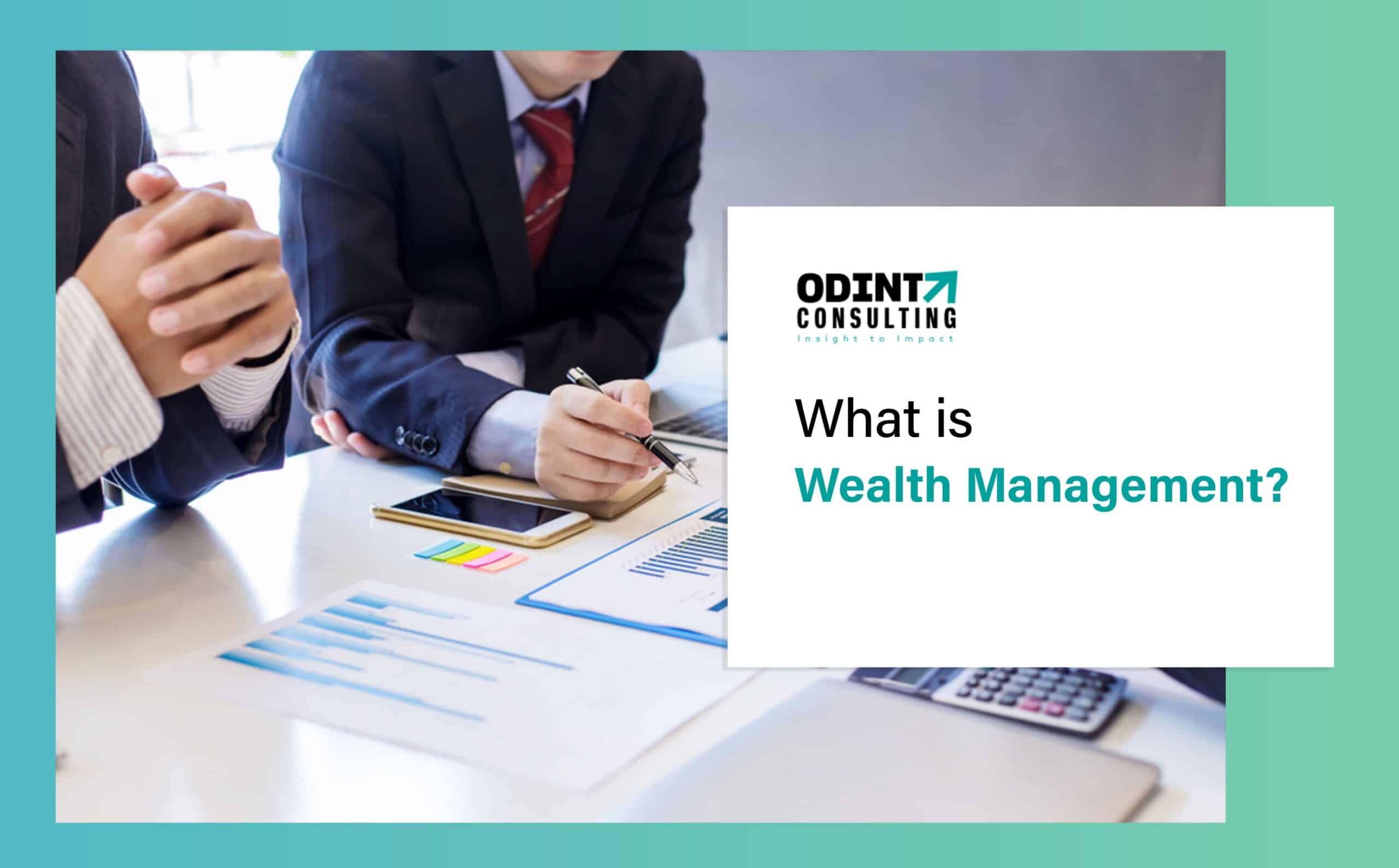 Wealth Management: Layout, Importance, Procedure & Advantages