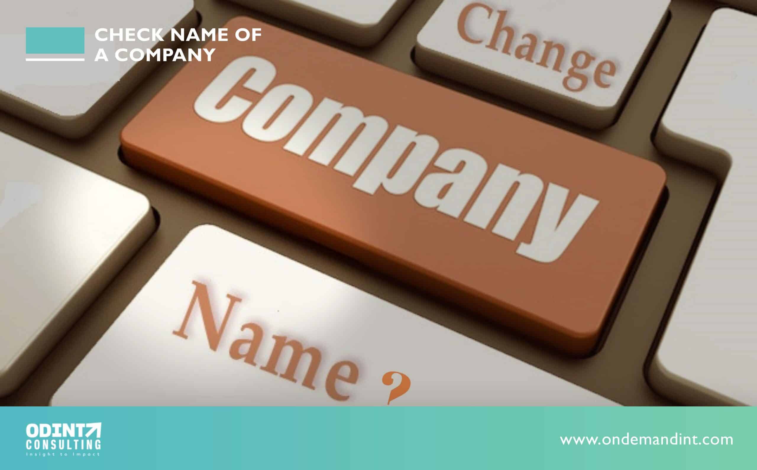 Check Name Of A Company: Method, Procedure & Restrictions