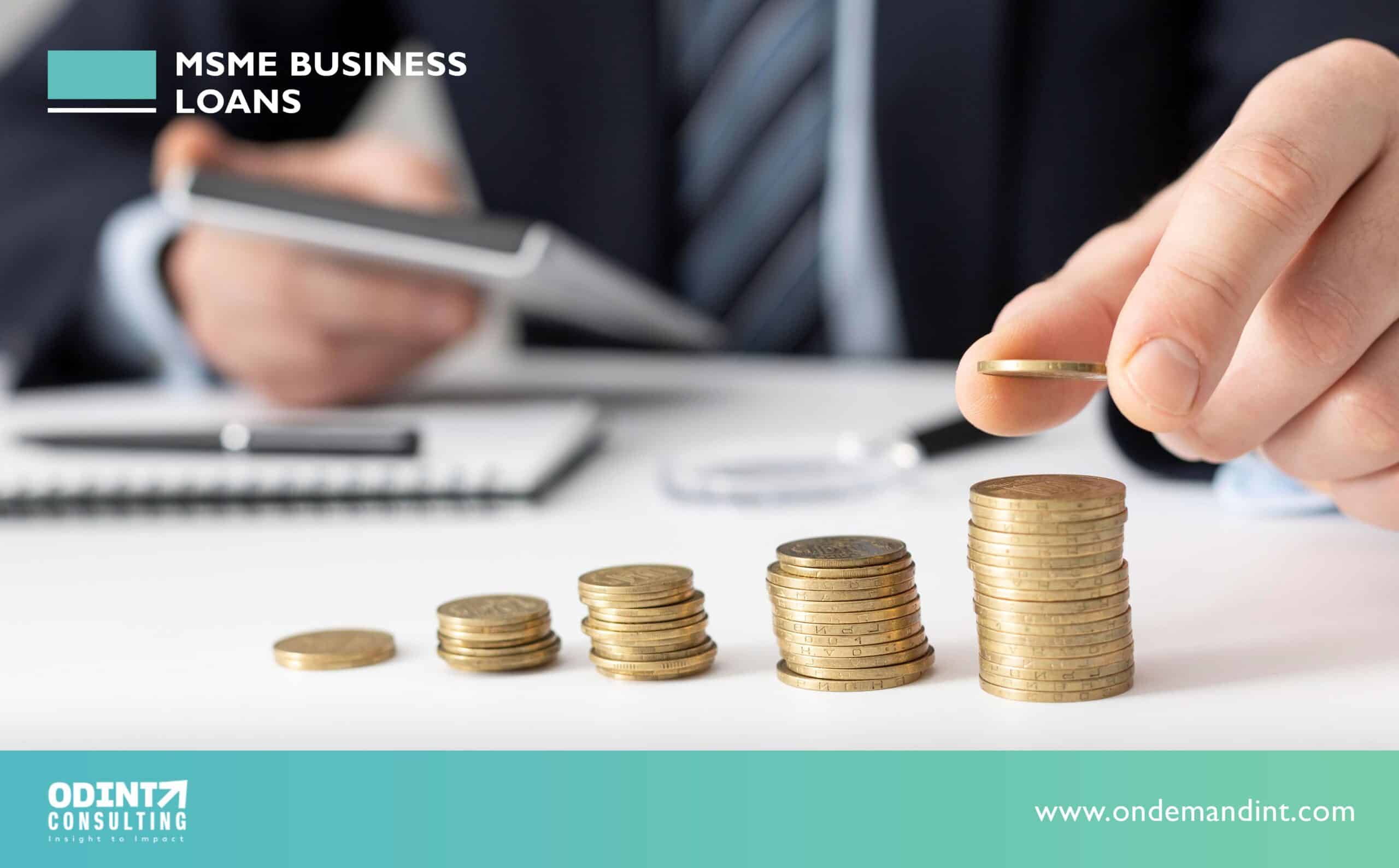 6 MSME Business Loans: Benefits, Eligibility & Procedure