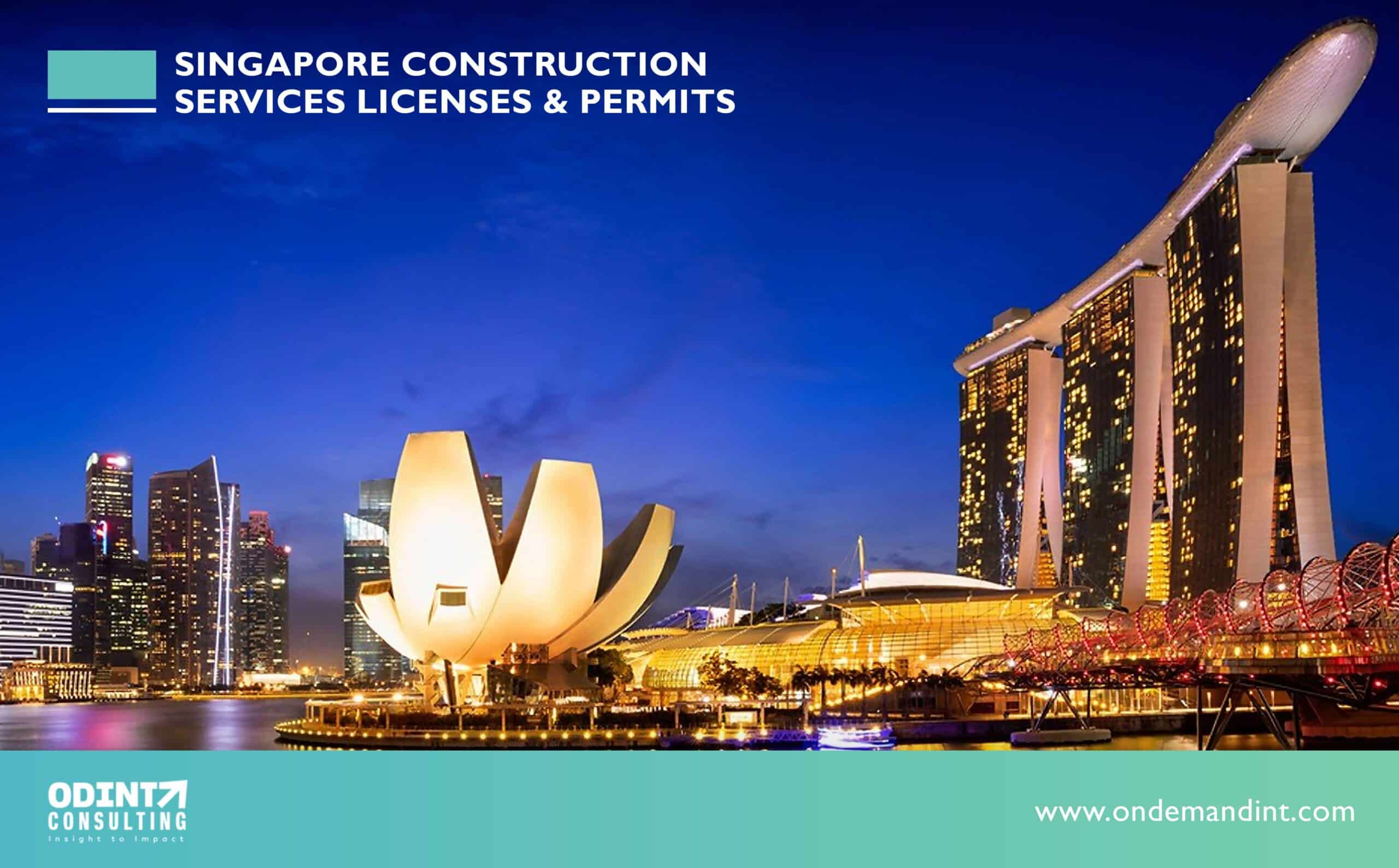 3 Types of Singapore Construction Services Licenses and Permits: Various Classes & Fees