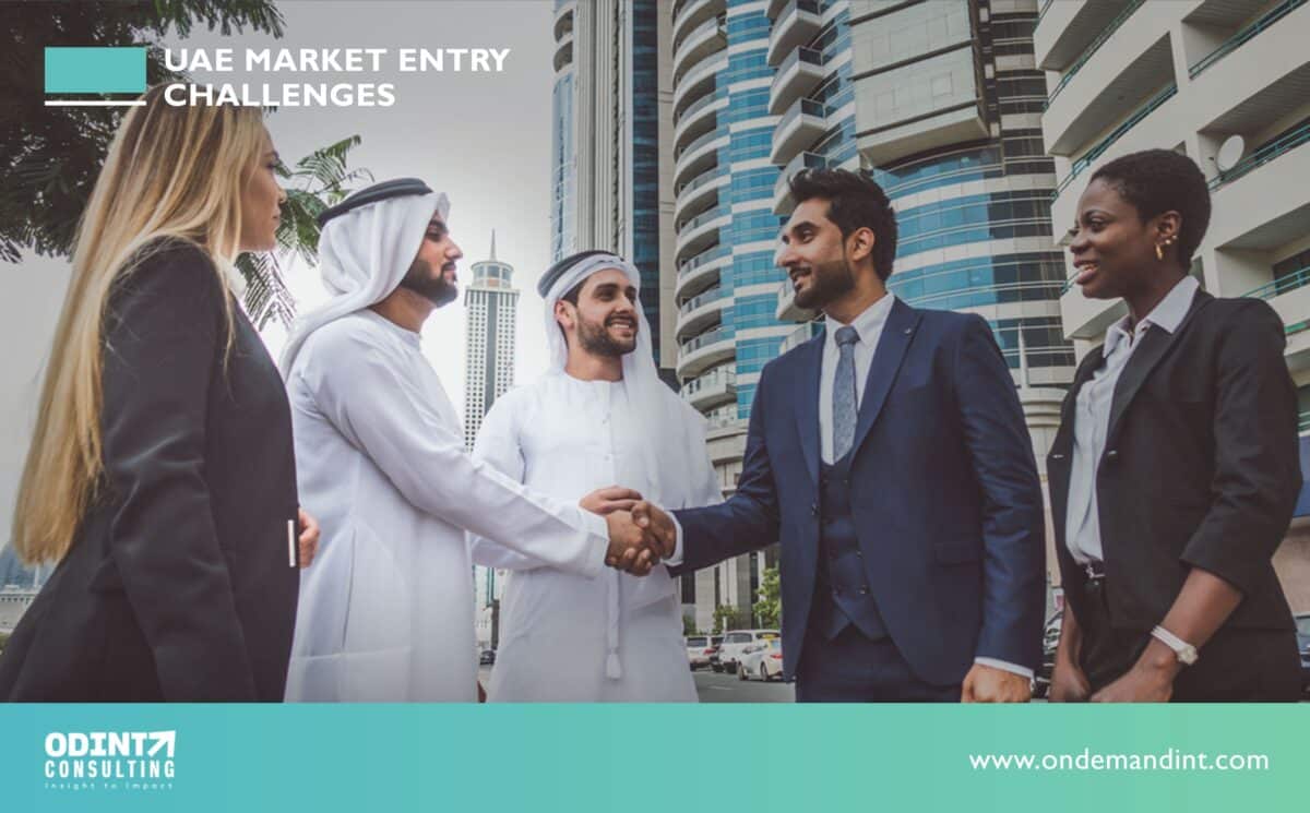 UAE Market Entry Challenges In 2022: Complete Guide