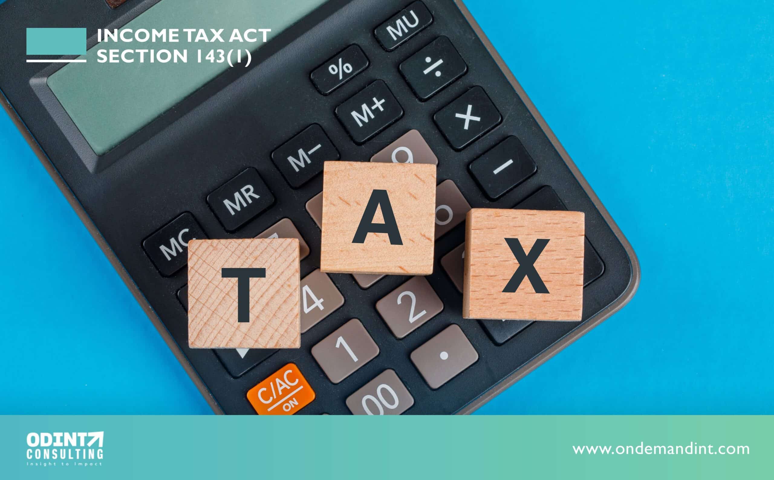 Income Tax Act Section 143(1): Brief