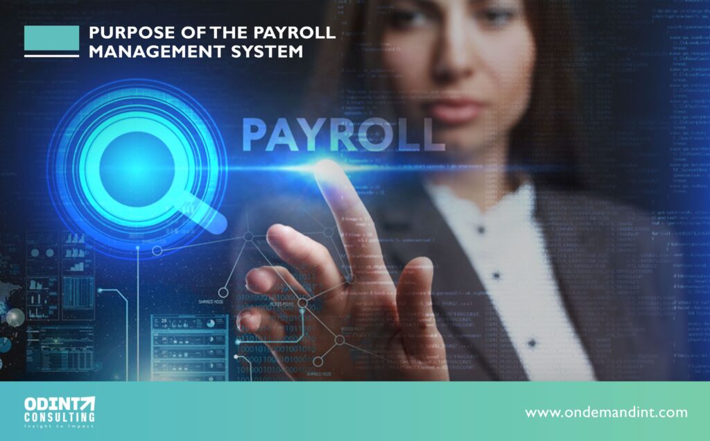 Purpose Of The Payroll Management System