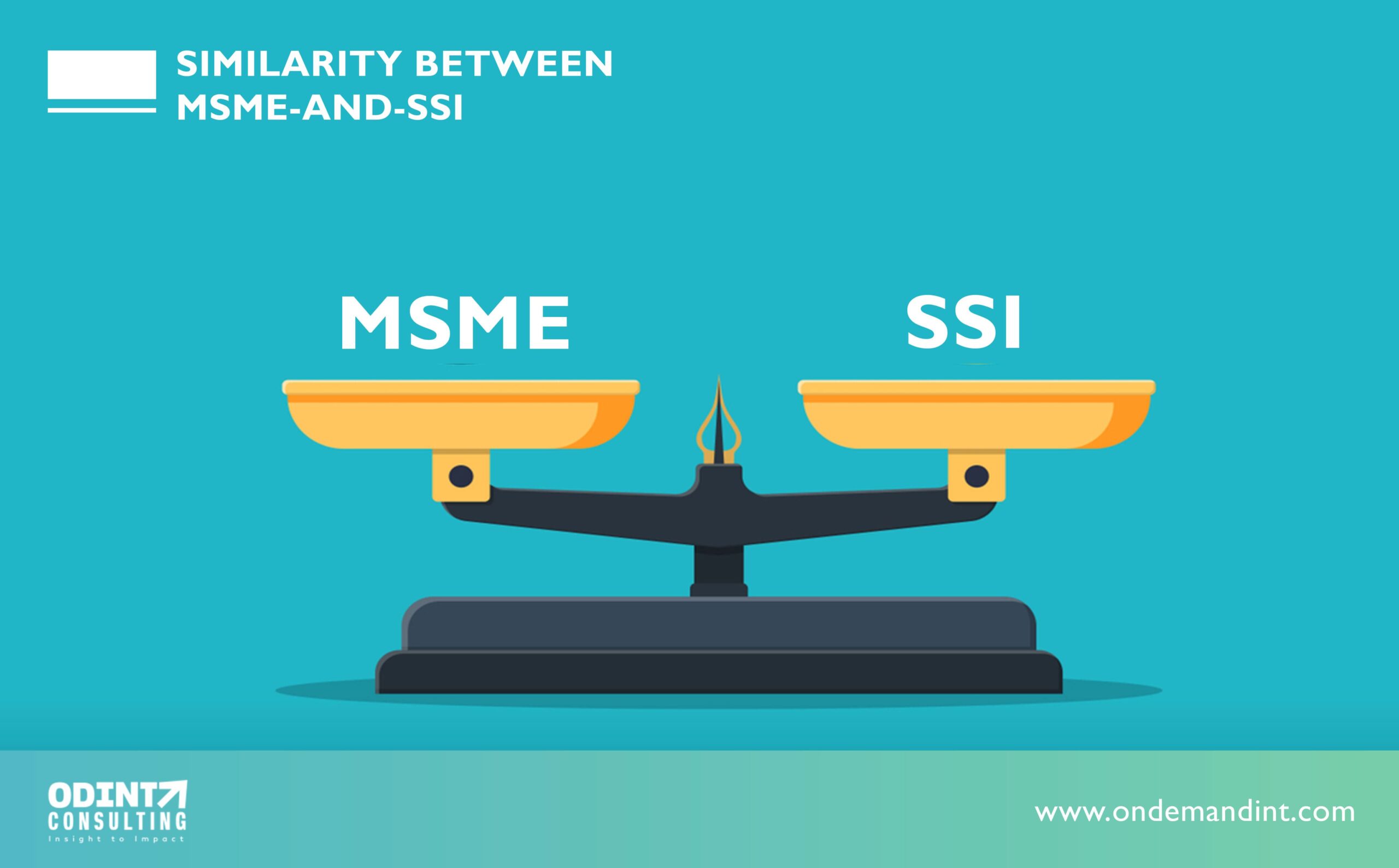 Similarity between MSME and SSI: Meaning, Benefits & Role