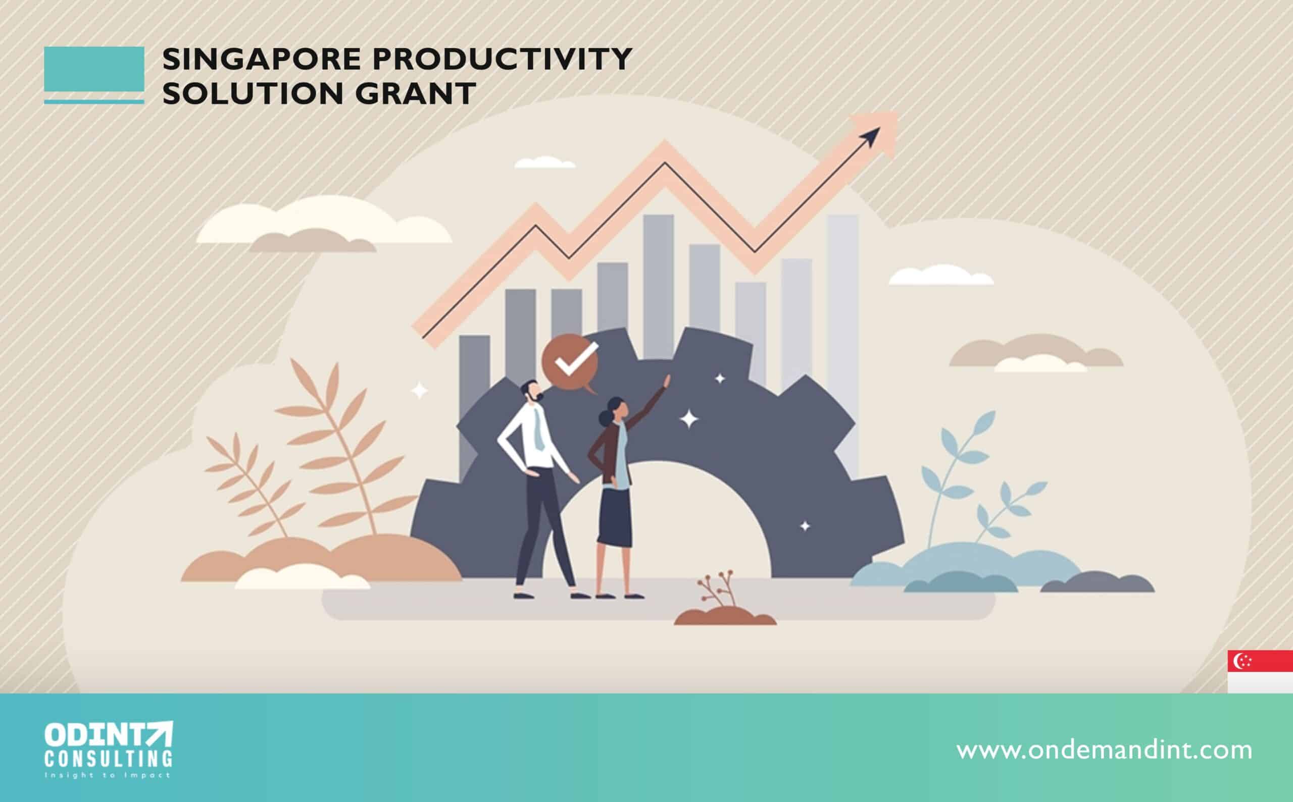 Singapore Productivity Solution Grant in 5 Steps: Benefits, Eligibility Criteria & Procedure