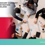 Subsidiary Company Registration In Poland: Advantages, Characteristics & Procedure