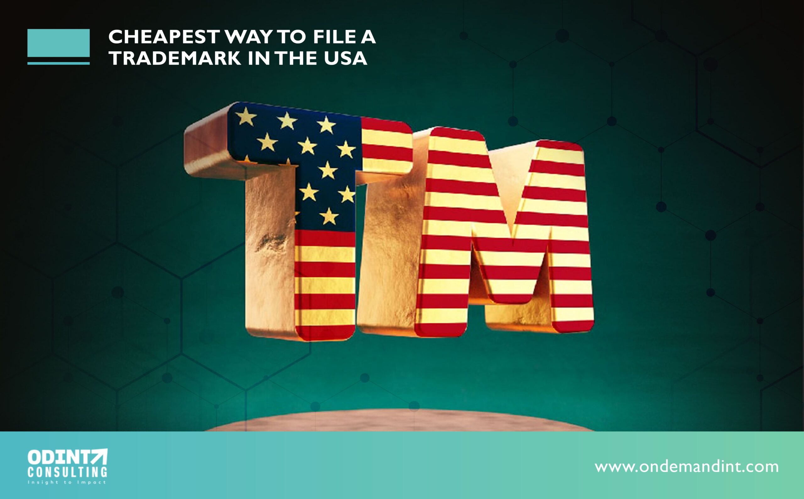 3 Cheapest Way to File a Trademark in the USA