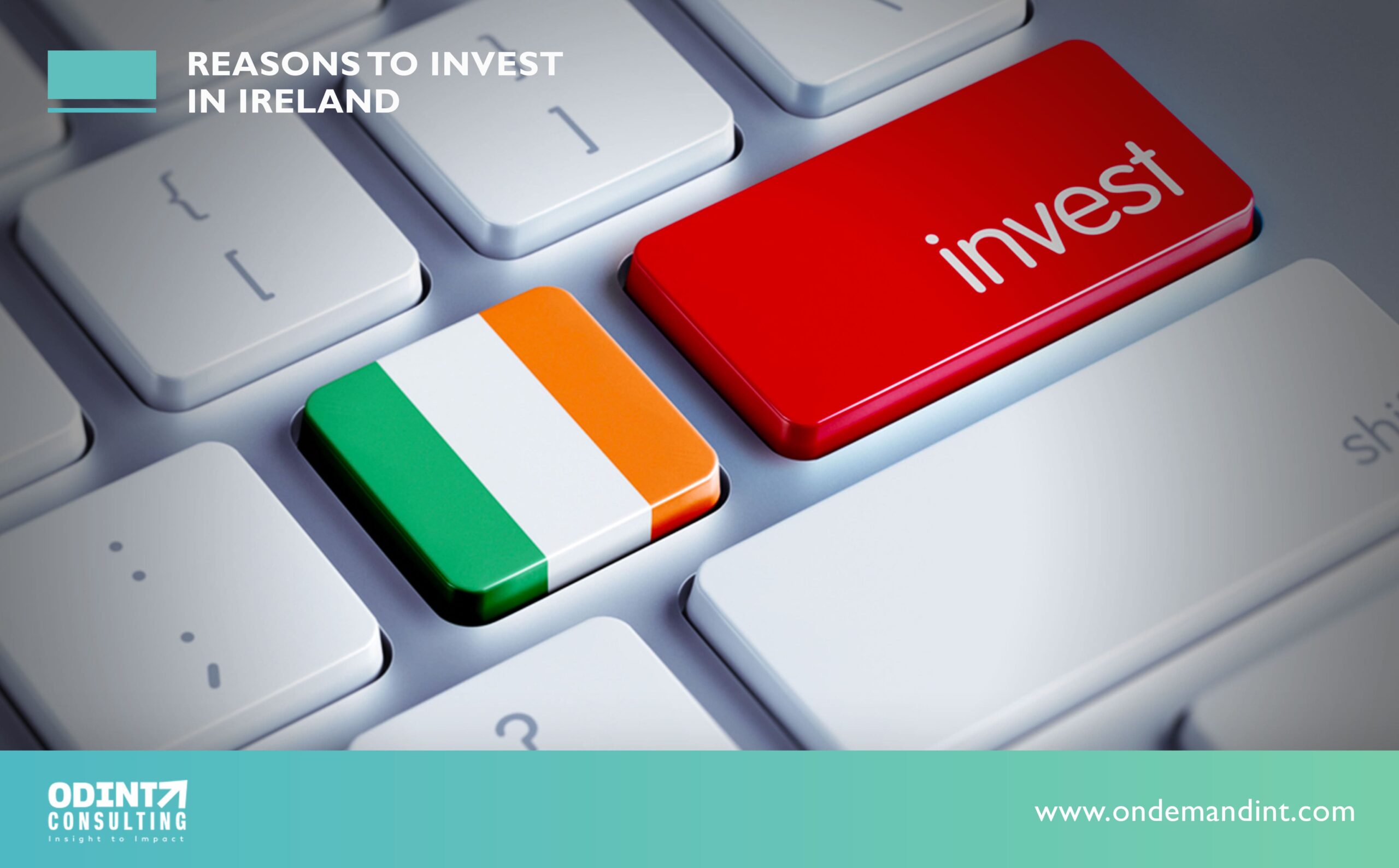 5 Reasons to Invest in Ireland in 2022-2023: Brief Description