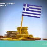 Corporate Taxes in Greece in 2022-23: Complete Guide