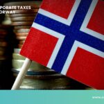 Corporate Taxes in Norway in 2022-23: Complete Guide