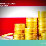 Corporate Taxes in Austria: Complete Guide