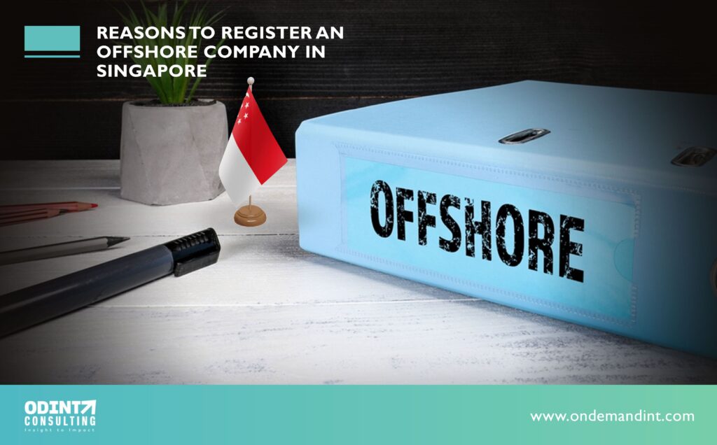 reasons to register an offshore company in singapore