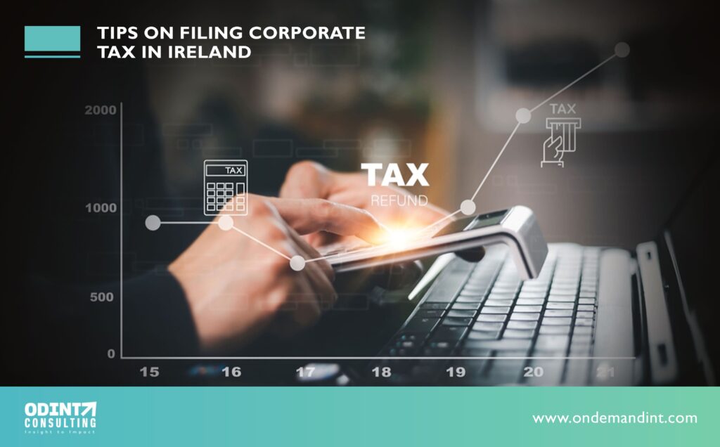 5 Tips For Filing Corporate Tax in Ireland in 2023 Procedure & Filing