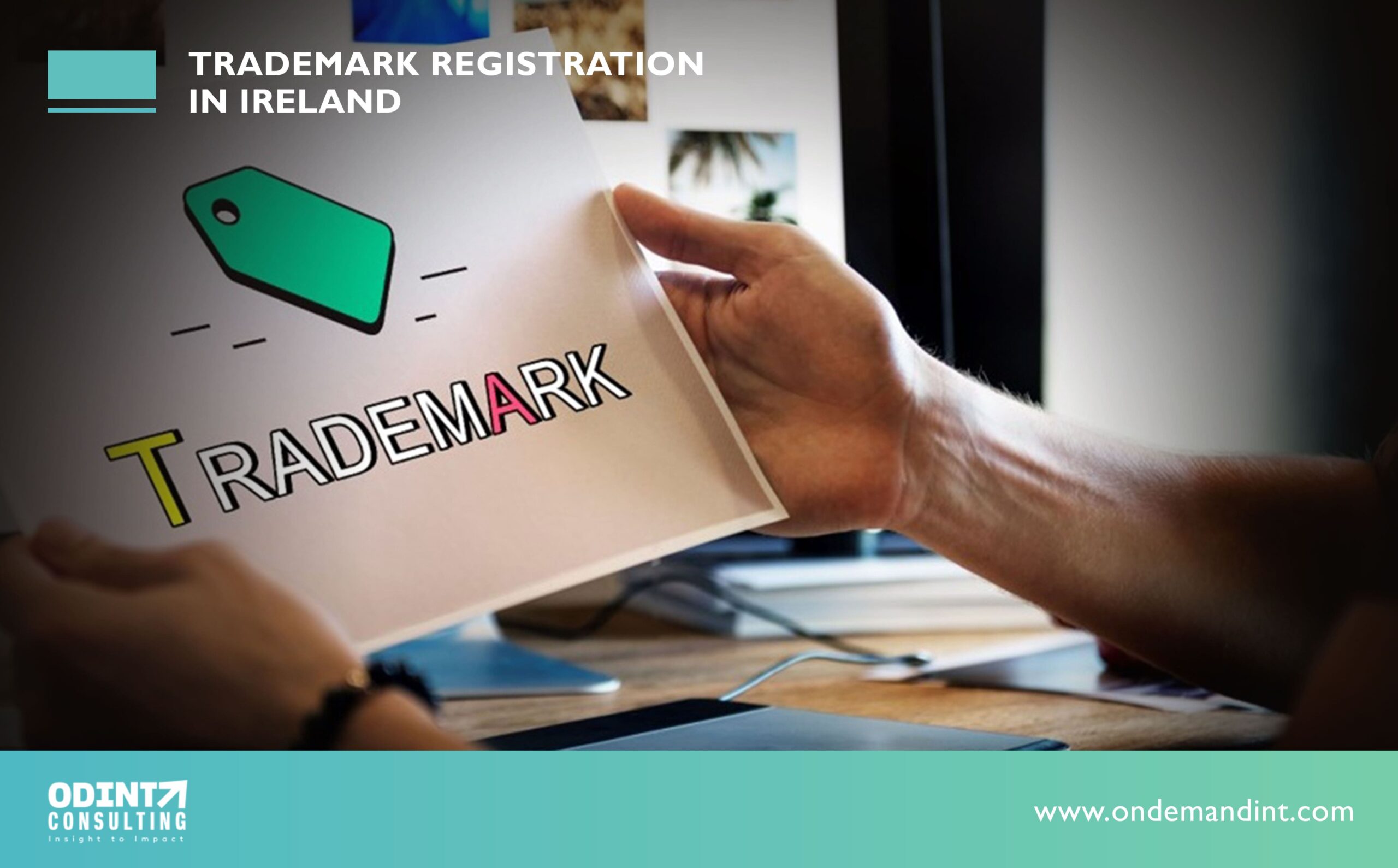 Trademark Registration in Ireland: Features, Steps, Documents & Verification