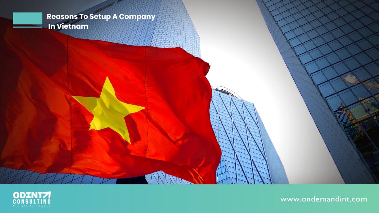 reasons to setup a company in vietnam