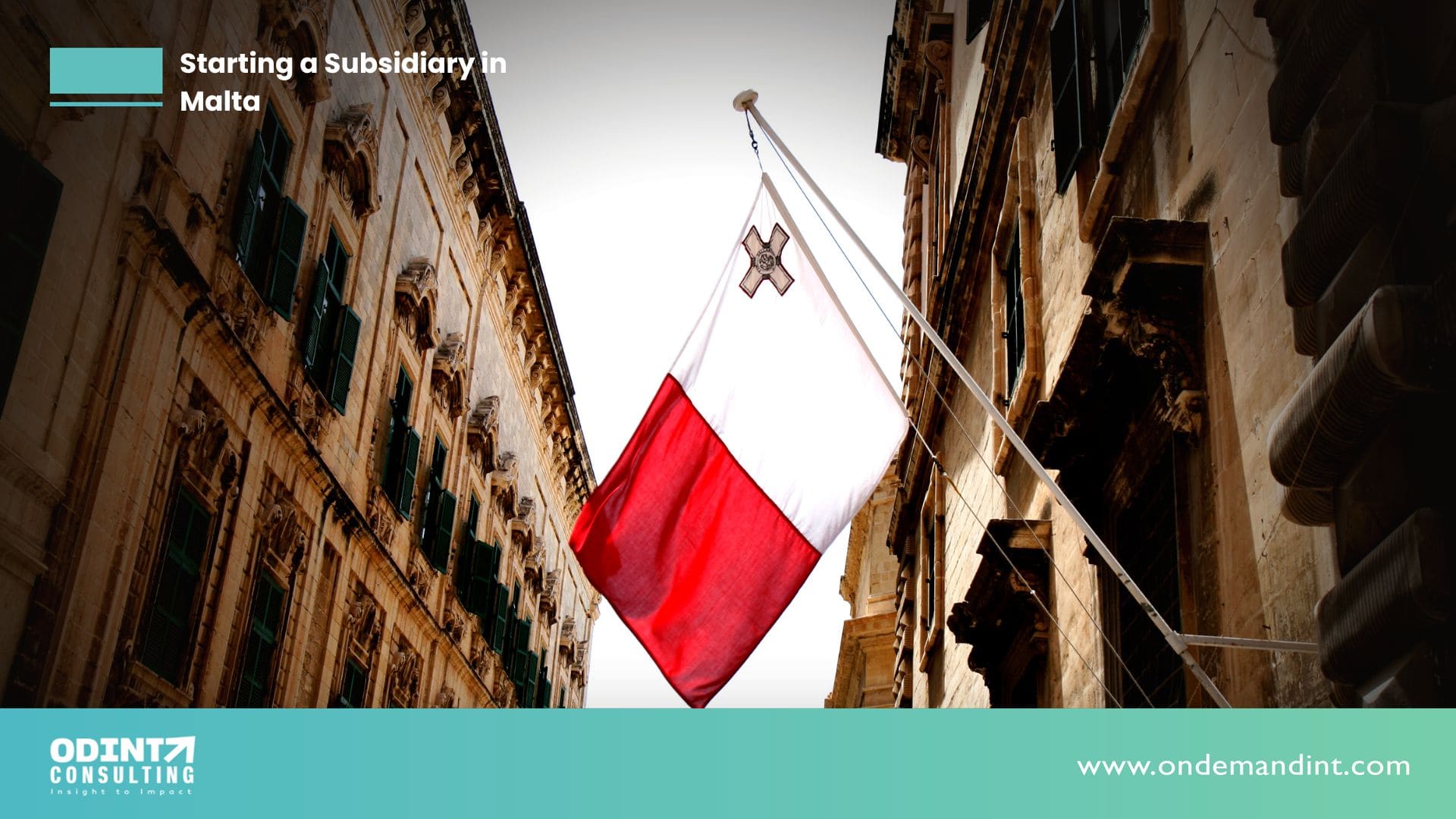 Starting a Subsidiary in Malta: Procedure, Benefits, and Documents Required