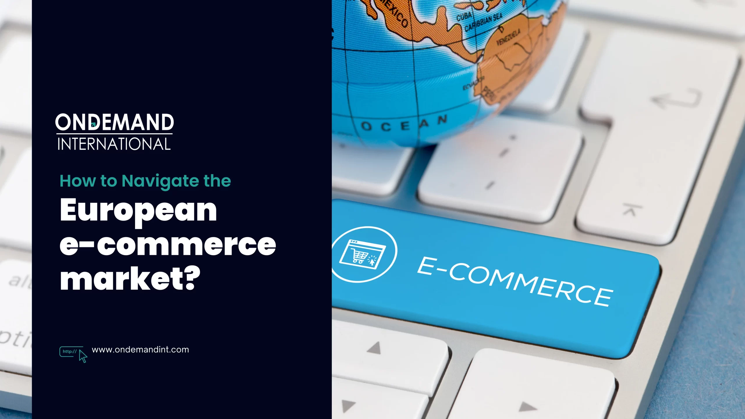 How to Navigate the European e-commerce market?