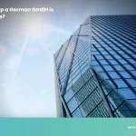 Why Setting up a German GmBH is expensive?