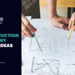25 Construction Company Names Ideas: Factors to Consider