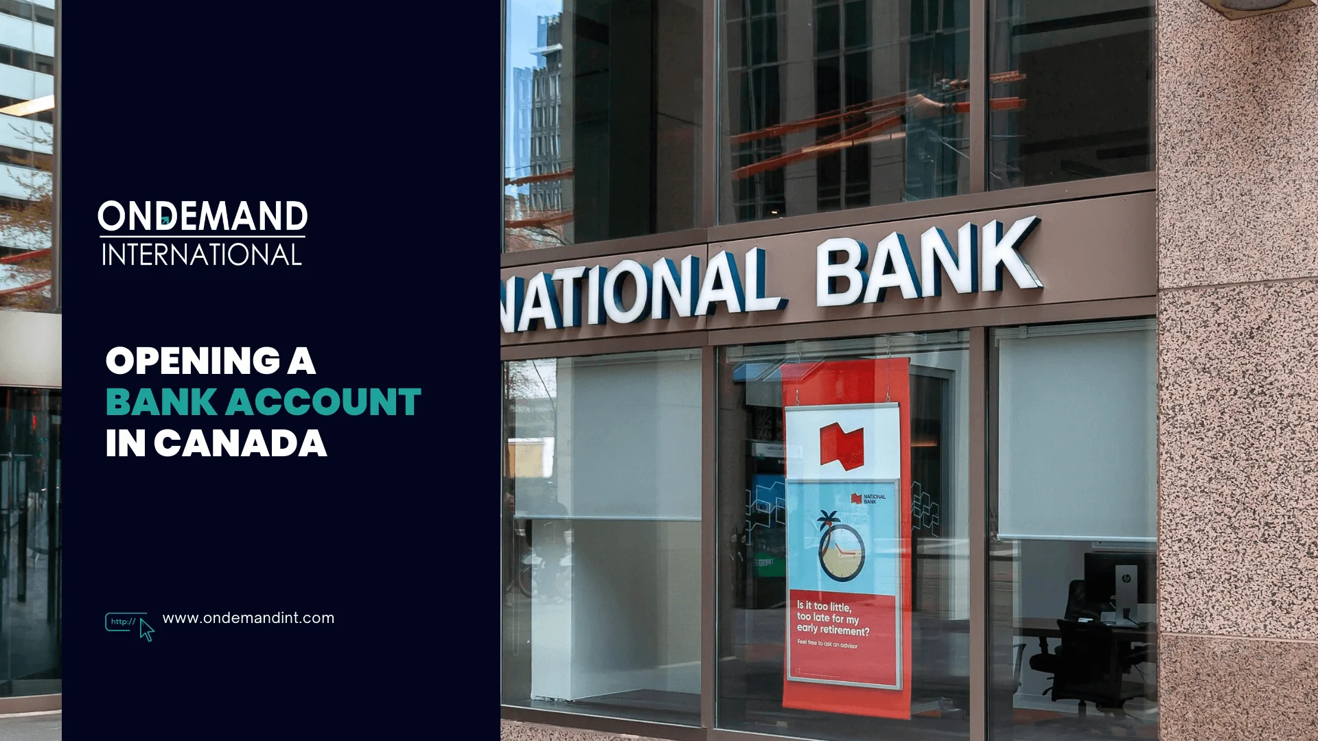 Opening A Bank Account In Canada In 7 Easy Steps: Types of Account & Leading Banks