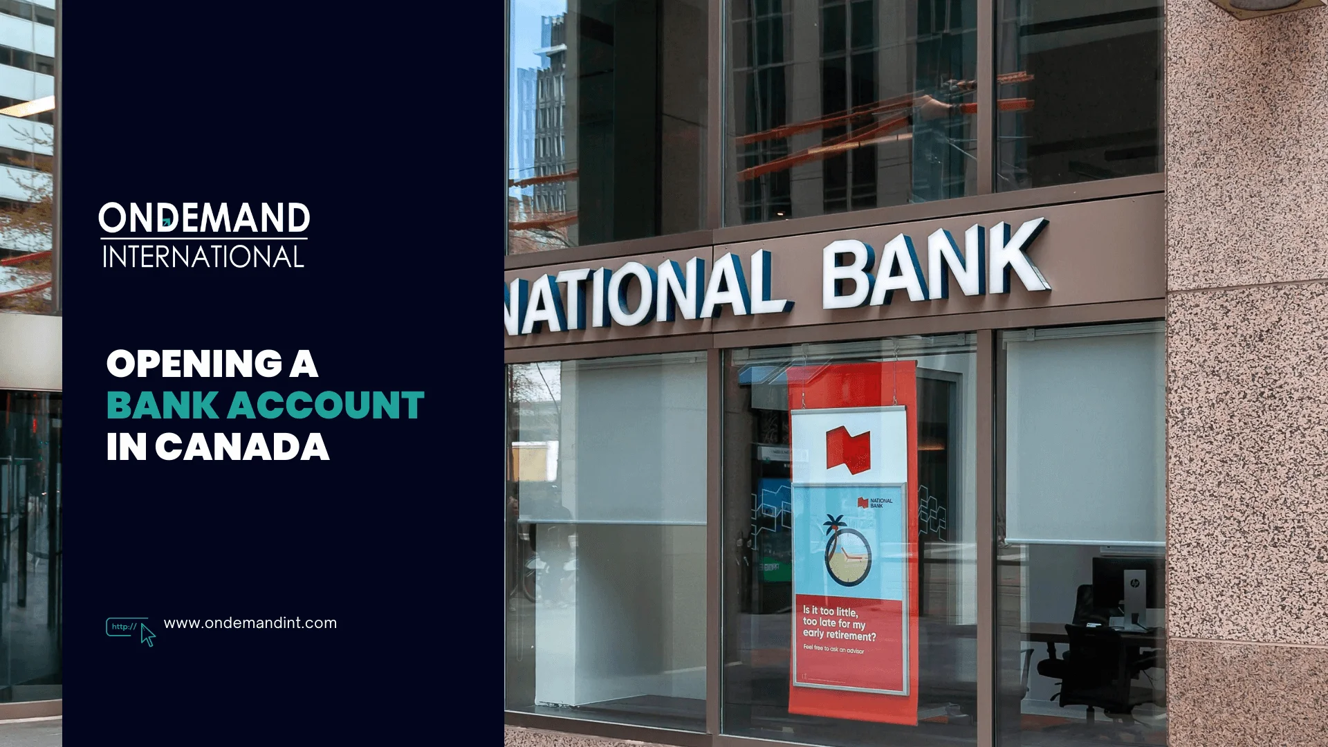 Opening A Bank Account In Canada Easily: Types of Account & Leading Banks